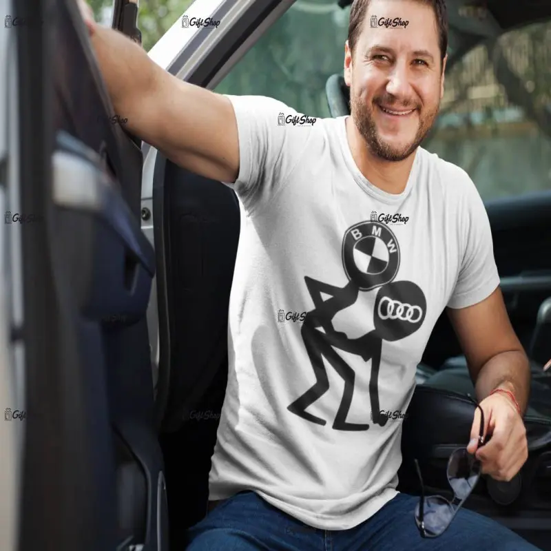 Bmw ... audi, tricou cu mesaj