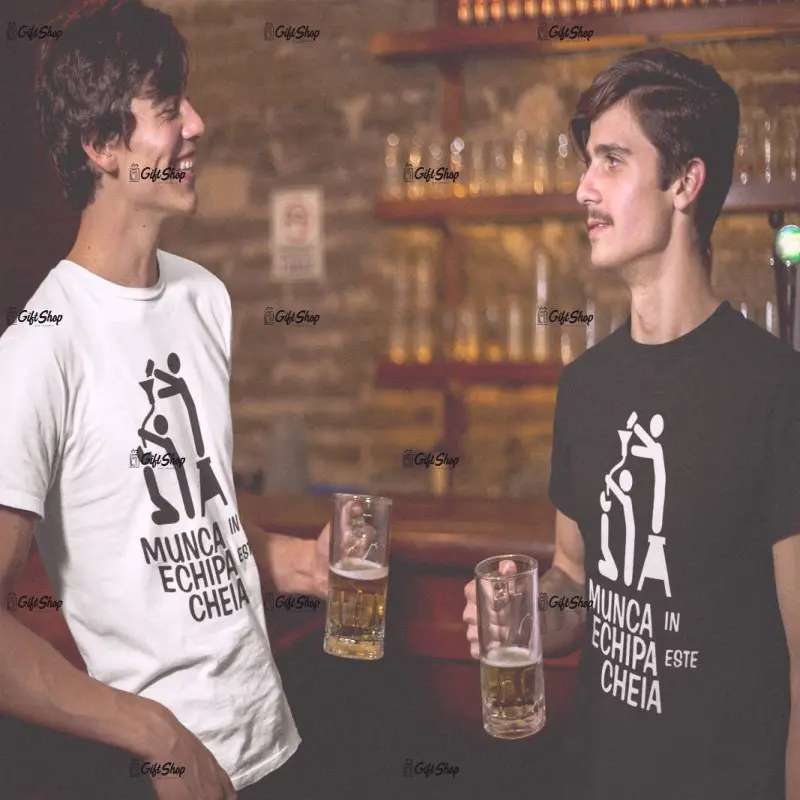 Munca in echipa este..., tricou cu mesajv