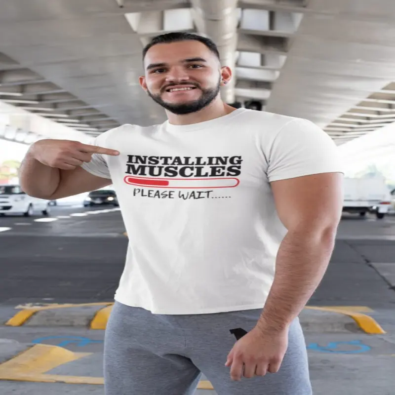 Installing muscles, tricou cu mesaj