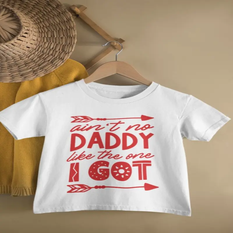 Ain`t no daddy like..., tricou cu mesajv
