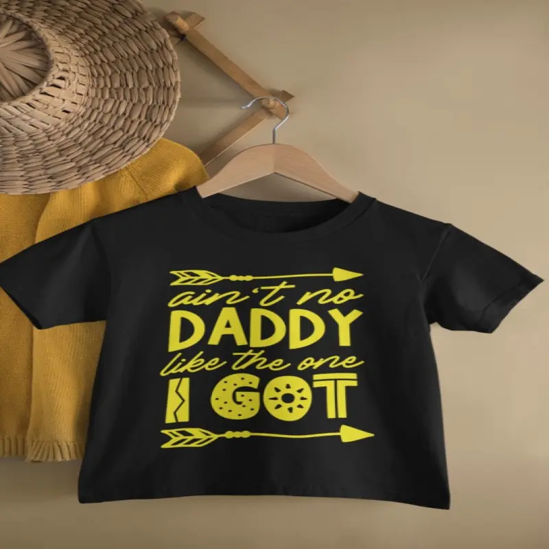 Ain`t no daddy like..., tricou cu mesajv