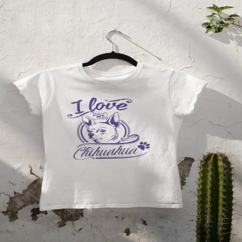 I love my chihuahua, tricou alb cu mesajv