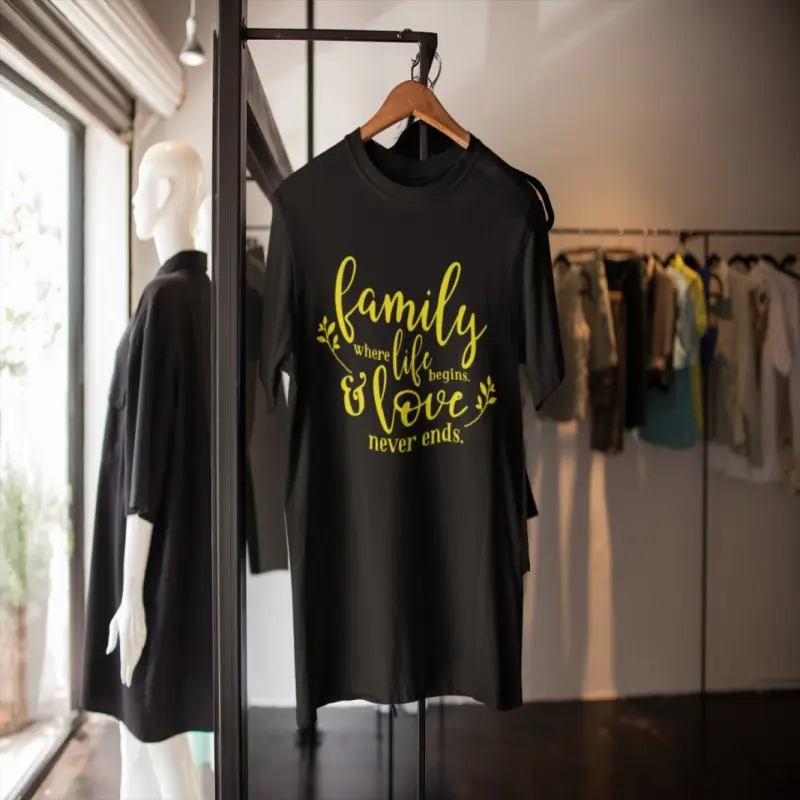 Family where life begins..., tricou cu mesajv