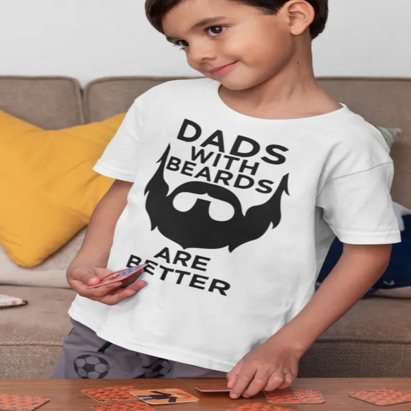 Dads with beards are better, tricou cu mesaj 1