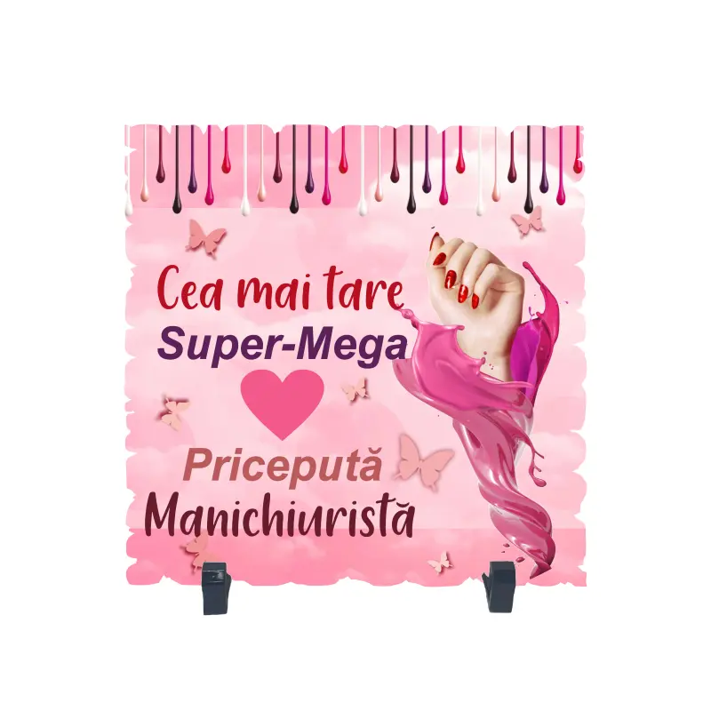 Cea mai tare manichiurista, placheta cu mesaj bv