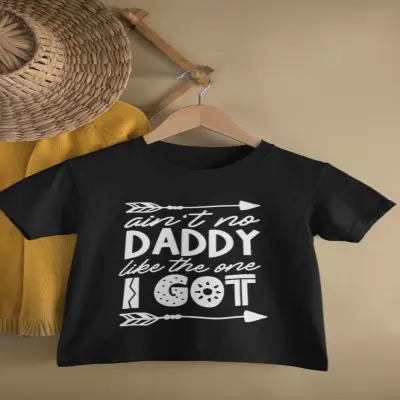Ain`t no daddy like..., tricou cu mesaj