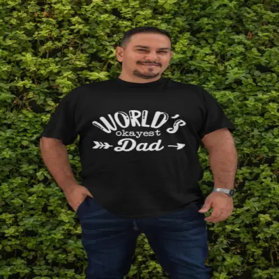World`s okayest dad, tricou cu mesaj