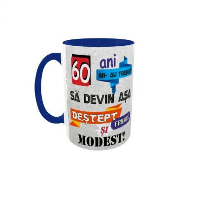 Mi-au trebuit 60 de ani sa arat atat de bine, cana ceramica, 330ml, model 3
