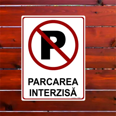 Parcarea interzisa, indicator  100x150 mm