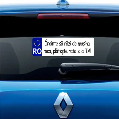 Inainte sa razi de masina mea plateste rate la a ta, indicator masina, dimensiune 200x60 mm
