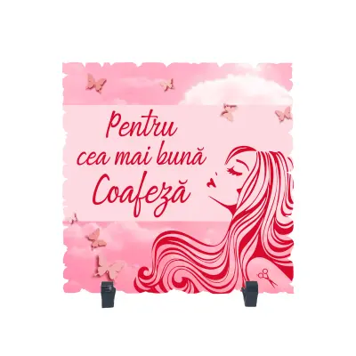 Pentru cea mai buna coafeza, placheta cu mesaj b
